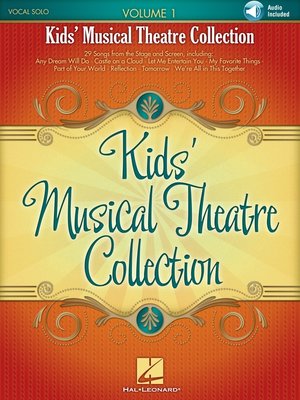 cover image of Kids' Musical Theatre Collection--Volume 1 Songbook